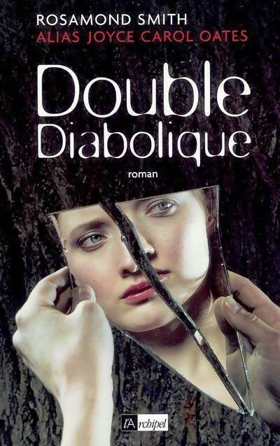 Double diabolique - Rosamond Smith -  L'archipel GF - Livre