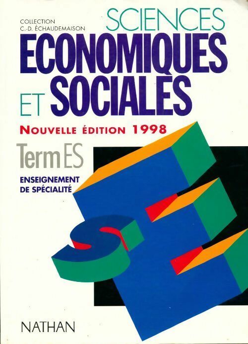 Livrenpoche : Sciences économiques et sociales Terminale ES - C.-D. Echaudemaison - Livre
