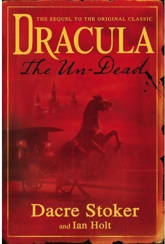Livrenpoche : Dracula. The un-dead - Dacre Stoker - Livre