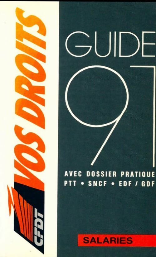 Livrenpoche : Vos droits. Guide 91 - CFDT - Livre