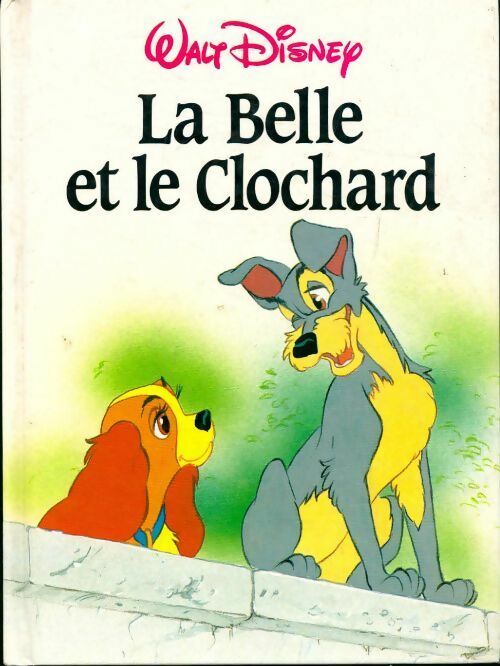 Livrenpoche : La belle et le clochard - Walt Disney - Livre