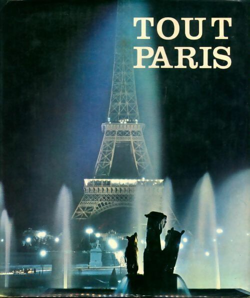 Livrenpoche : Tout Paris - Pierre Leprohon - Livre