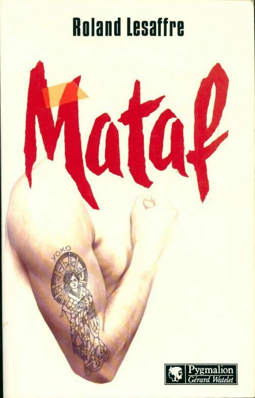 Livrenpoche : Mataf - Roland Lesaffre - Livre