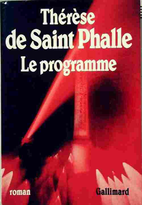 Livrenpoche : Le programme - Thérèse De Saint Phalle - Livre