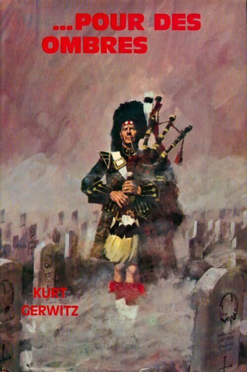 Livrenpoche : ...Pour des ombres - Kurt Gerwitz - Livre