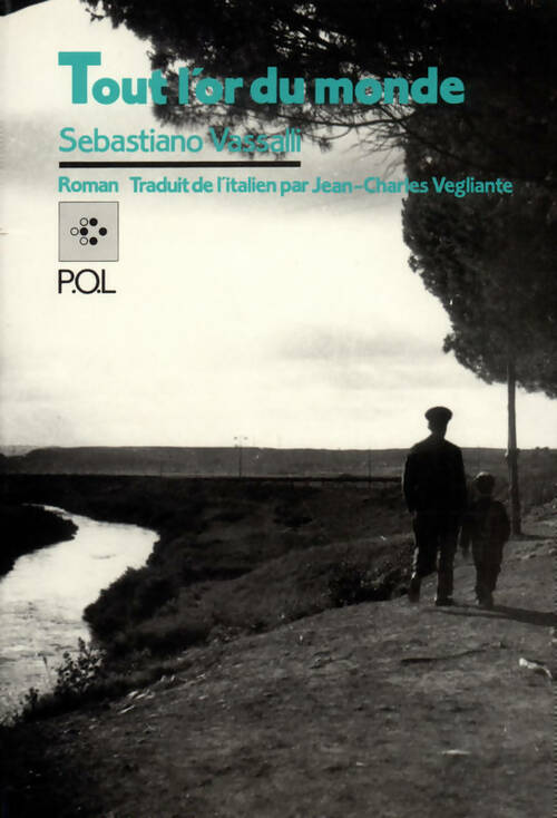 Livrenpoche : Tout l'or du monde - Vassalli Sebastiano - Livre