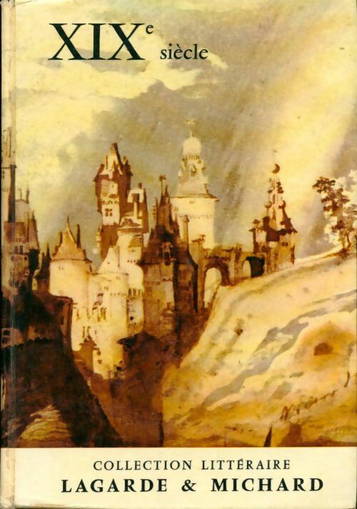 Livrenpoche : XIXe siècle - Laurent Michard - Livre