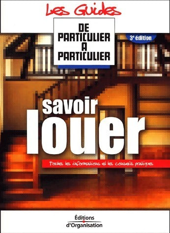 Livrenpoche : Savoir louer. Toutes les informations et les conseils pratiques - Collectif - Livre