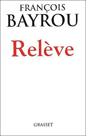 Livrenpoche : Relève - François Bayrou - Livre