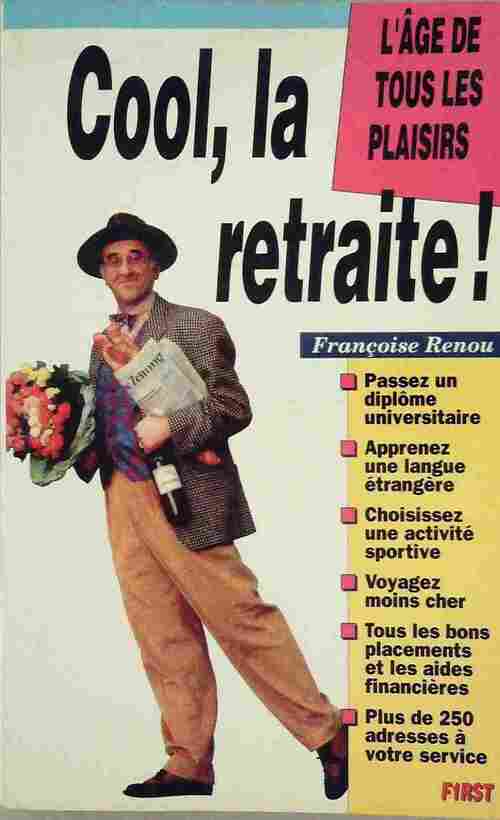 Livrenpoche : Cool, la retraite - Françoise Renou - Livre