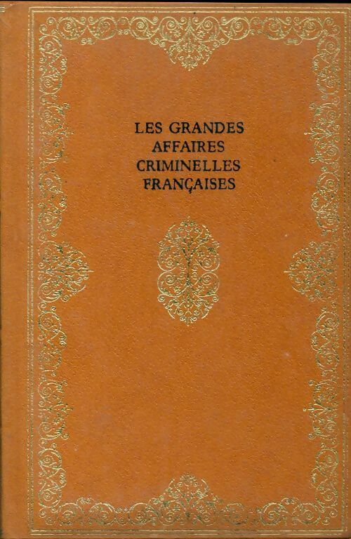 Livrenpoche : Les grandes affaires criminelles françaises - Collectif - Livre