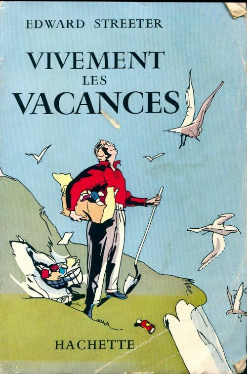 Livrenpoche : Vivement les vacances - Edward Streeter - Livre