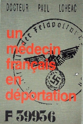 Livrenpoche : Un médecin français en déportation - Paul Loéhac - Livre
