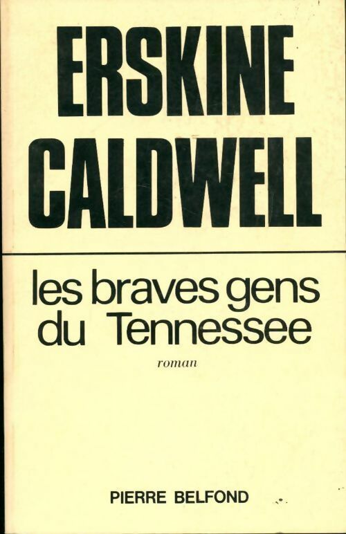 Livrenpoche : Les braves gens du Tennessee - Erskine Caldwell - Livre