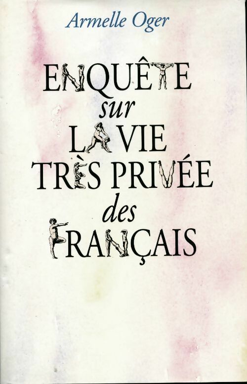 Livrenpoche : Enquête sur la vie très privée des Français - Armelle Orger - Livre