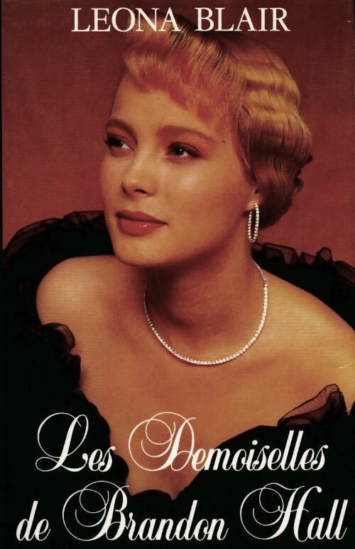 Livrenpoche : Les demoiselles de Brandon Hall - Leona Blair - Livre