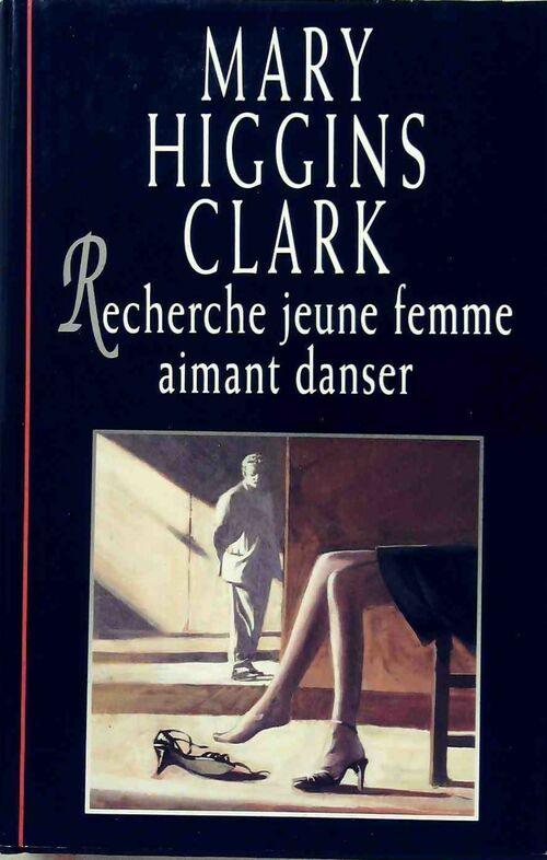 Livrenpoche : Recherche jeune femme aimant danser - Mary Higgins Clark - Livre