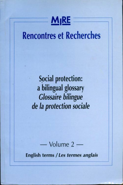 Livrenpoche : Social protection : A bilingual glossary Tome II - Jean-Paul Revauger - Livre