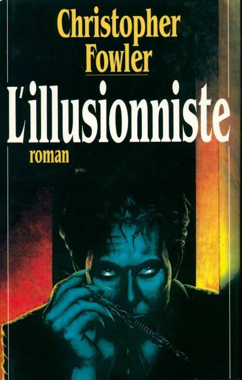 Livrenpoche : L'illusionniste - Christopher Fowler - Livre