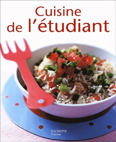 Cuisine de l'étudiant - Elisabeth De Meurville -  Hachette pratique GF - Livre