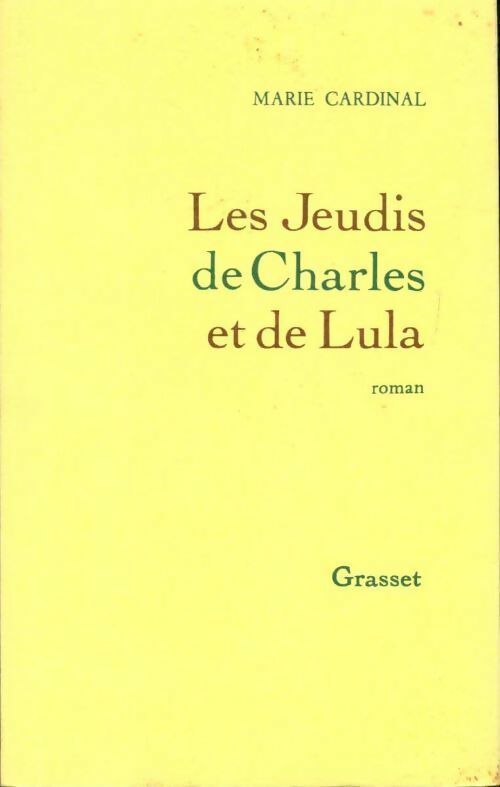 Livrenpoche : Les jeudis de Charles et de Lula - Marie Cardinal - Livre