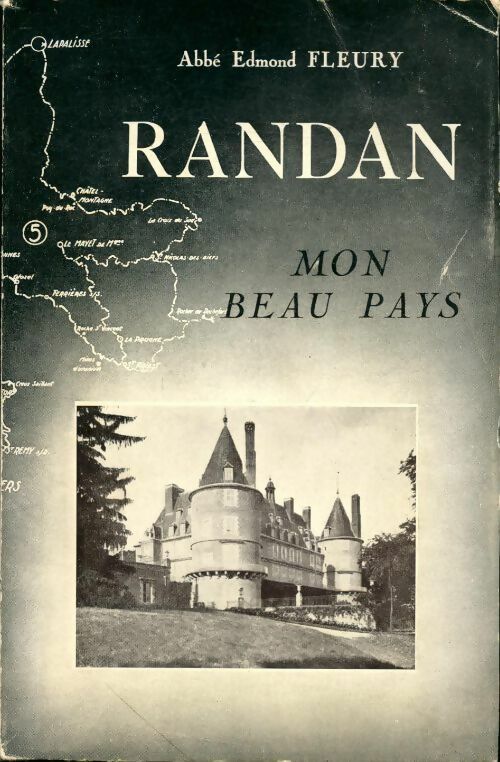 Livrenpoche : Randan. Mon beau pays. Une des résidences de la famille royale de France - Edmond Abbe Fleury - Livre