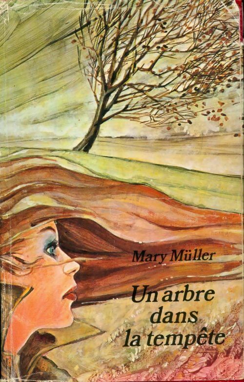 Livrenpoche : Un arbre dans la tempête - Mary Muller - Livre