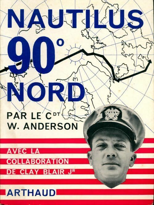 Livrenpoche : Nautilus 90° nord - William R. Anderson - Livre