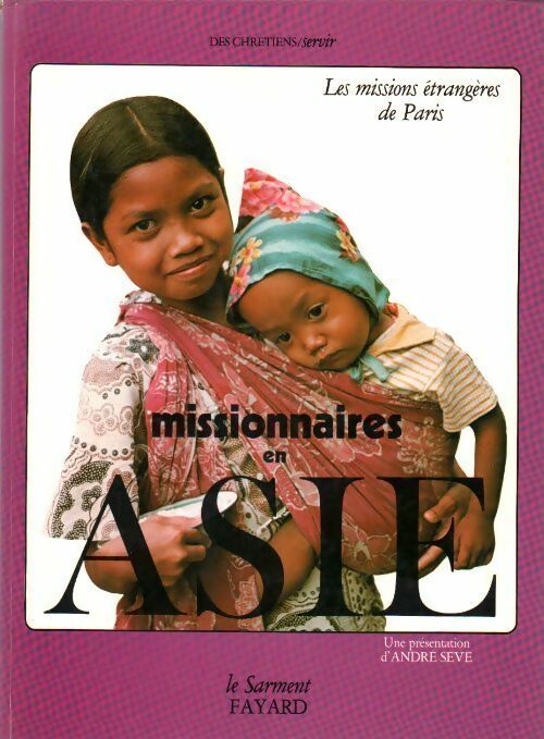 Livrenpoche : Missionnaires en Asie - André Sève - Livre