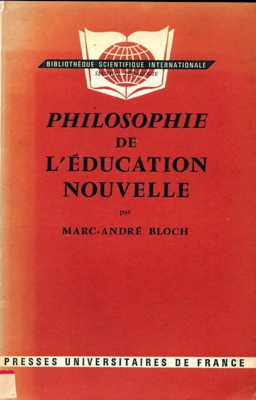 Livrenpoche : Philosophie de l'éducation nouvelle - Marc-André Bloch - Livre