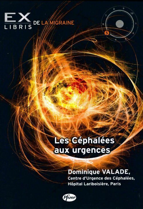 Livrenpoche : Les céphalées aux urgences - Dominique Valade - Livre