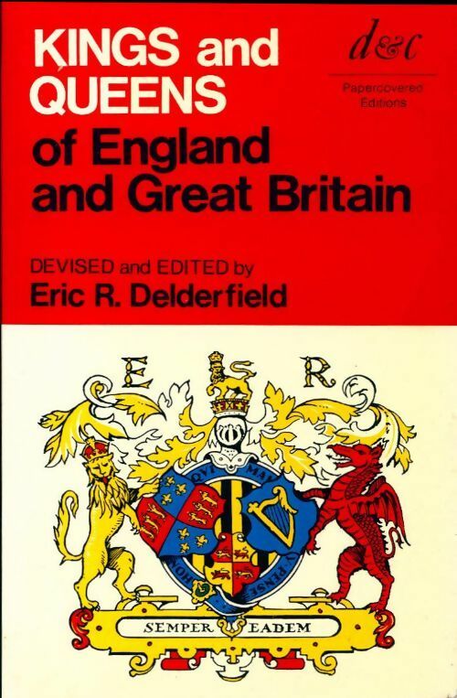 Livrenpoche : Kings and queens Great Britain - R.F. Delderfield - Livre