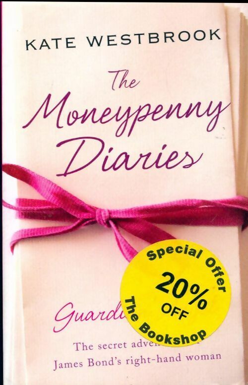 Livrenpoche : The moneypenny diaries - Kate Westbrook - Livre