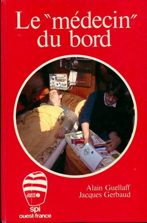 Livrenpoche : Le médecin du bord - Alain Guellaff, Jacques Gerbaud - Livre