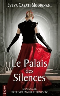 Livrenpoche : Le palais des silences - Sveva Casati Modignani - Livre