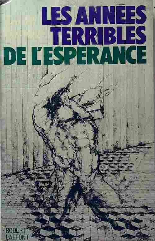 Livrenpoche : Les années terribles de l'espérance - Lucien Barnier - Livre