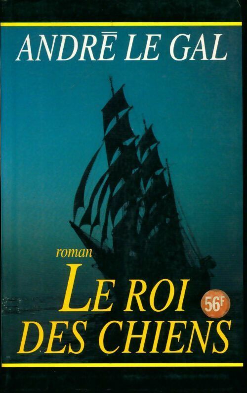 Livrenpoche : Le roi des chiens - André Le Gal - Livre