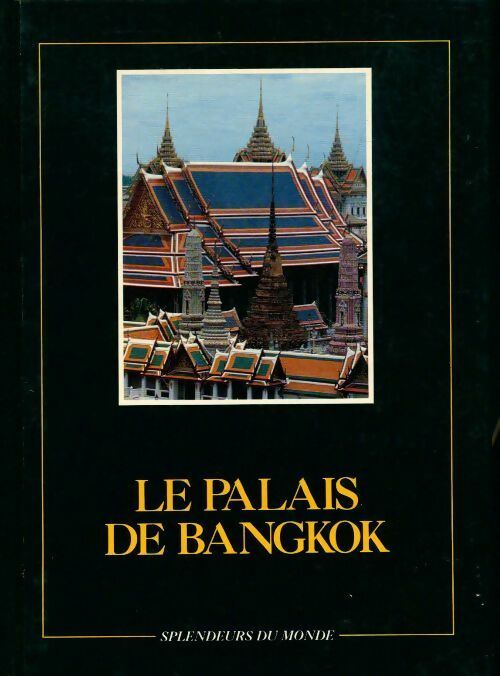 Livrenpoche : Le palais de Bangkok - Paolo Beonio-Brocchieri - Livre