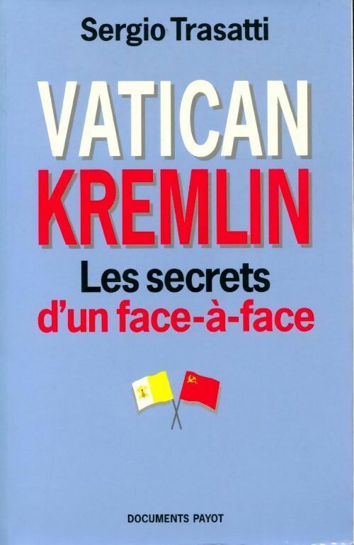 Vatican-Kremlin. Les secrets d'un face-à-face - Sergio Trasatti -  Documents - Livre