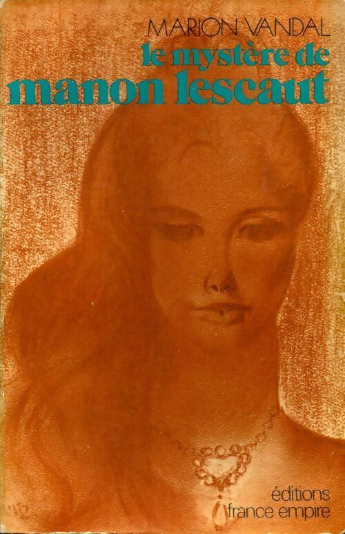 Livrenpoche : Le mystère de Manon Lescaut - Marion Vandal - Livre