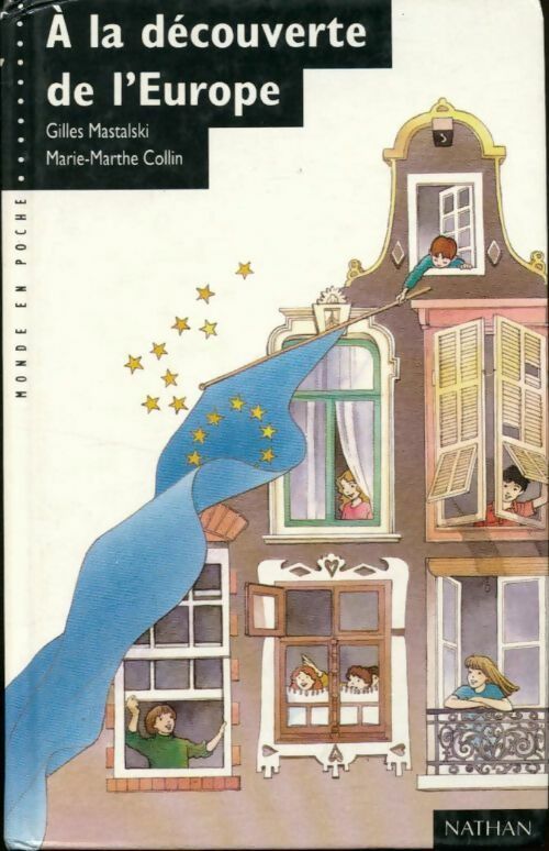 Livrenpoche : À la découverte de l'Europe - Marie-Marthe Collin, Gilles Mastalski - Livre
