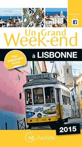 Livrenpoche : Un grand week-end à Lisbonne 2015 - Collectif - Livre