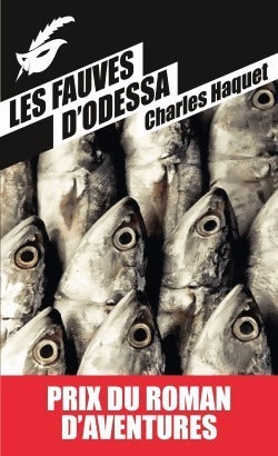 Livrenpoche : Les fauves d'Odessa - Charles Haquet - Livre