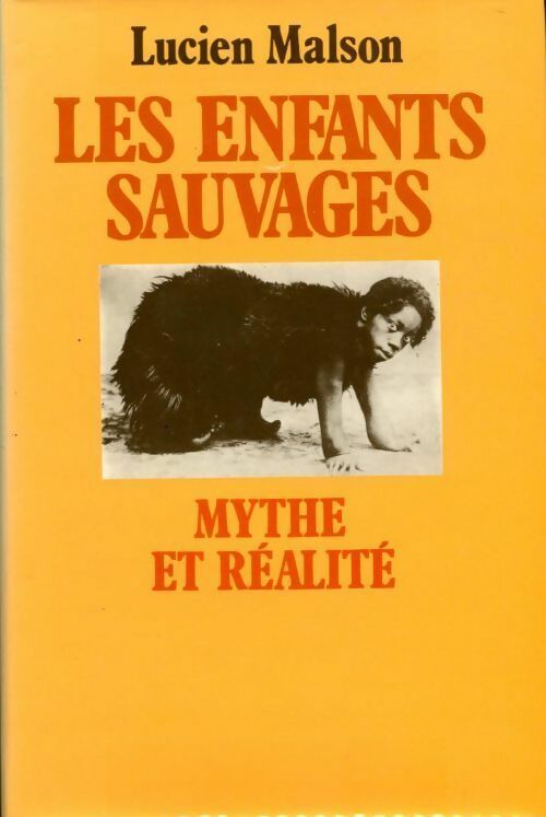 Livrenpoche : Les enfants sauvages - Lucien Malson - Livre