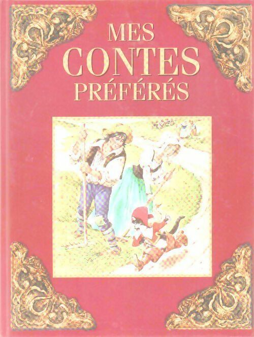 Livrenpoche : Mes contes préférés - Collectif - Livre