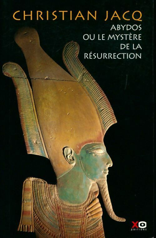 Livrenpoche : Abydos ou le mystère de la résurrection - Christian Jacq - Livre