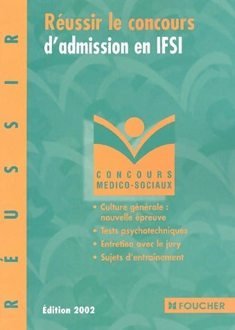 Réussir le concours d'admission en IFSI - Régine Gioria -  Réussir - Livre