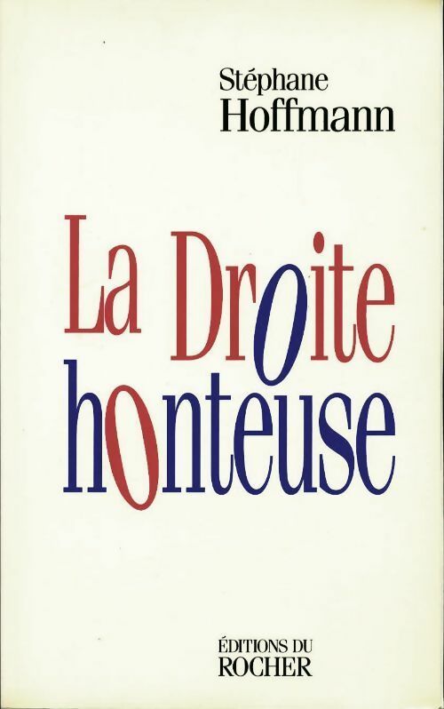 Livrenpoche : La droite honteuse - Stéphane Hoffmann - Livre