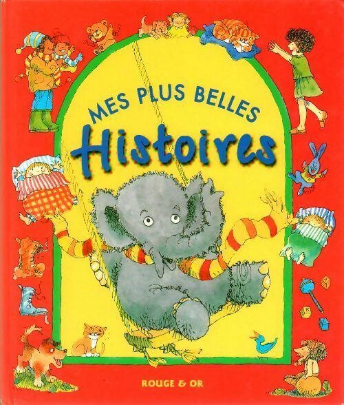 Livrenpoche : Mes plus belles histoires - Collectif - Livre