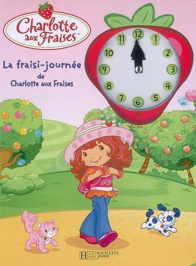Livrenpoche : La fraisi-journée de Charlotte aux fraises - Collectif - Livre